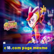 c18.com paga mesmo